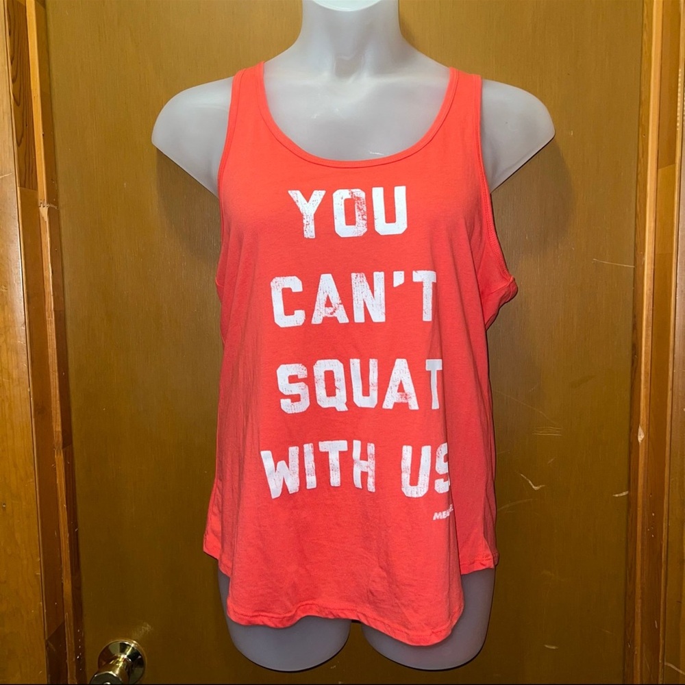 Can’t Squat With Us Tank